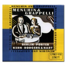 메뉴인과 그라펠리가 연주하는 벌린, 컨, 로저스 & 하트 ; Menuhin & Grappelli Play Berlin, Kern, Porter & Rodgers & Hart (LPCD45 II)