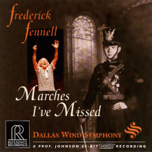 내가 아끼는 행진곡들 ; Dallas Wind Symphony & Frederick Fennell / Marches I`ve Missed (HDCD)