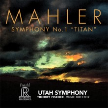 씨어리 피셔 & 유타 심포니 / 말러: 교향곡 1번 '거인' ; Thierry Fischer and the Utah Symphony / Mahler: Symphony No.1 (SACD)